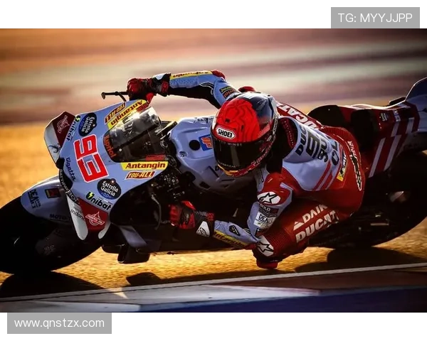 MotoGP新赛季焦点转移顶级车手竞争升级引爆全球关注
